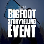 Offices CLOSING at 11:30 AM (CST) For Bigfoot Storytelling Event